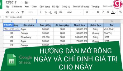 HƯỚNG DẪN CÁCH MỞ RỘNG NGÀY VÀ CHỈ ĐỊNH GIÁ TRỊ TRONG GOOGLE SHEETS